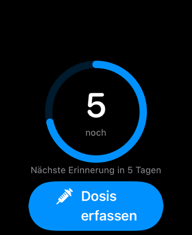 Dial auf der Apple Watch mit einem Zyklusring, der die Tage bis zur nächsten Dosis zählt, der nächsten Erinnerung und einer Schaltfläche zum Erfassen
