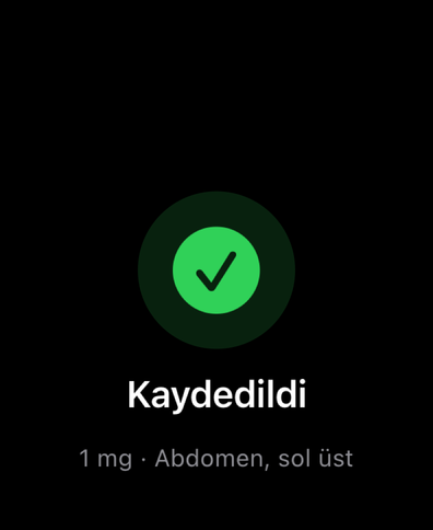 Apple Watch'ta Dial kaydedilen dozu onay işaretiyle doğrular, miktarı ve enjeksiyon yerini gösterir